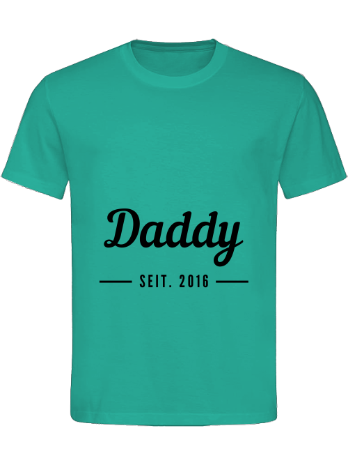 "Daddy seit 2016: Elegante T-Shirts für zeitlosen Stil"